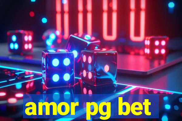 amor pg bet